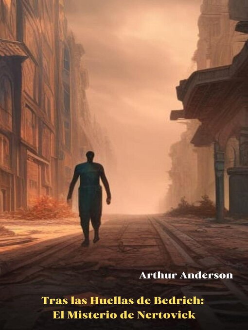 Title details for Tras las Huellas de Bedrich by Arthur Anderson - Available